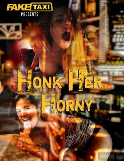 Её Заводит Автосигнал / Honk Her Horny (2016)