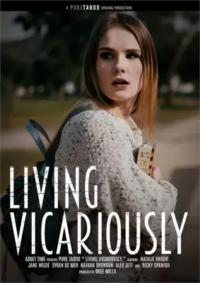 Жить Другой Жизнью / Living Vicariously (2021)
