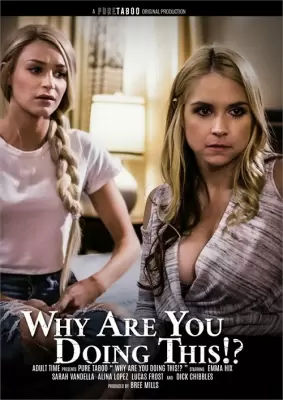 Почему Ты Это Делаешь / Why Are You Doing This (2021)