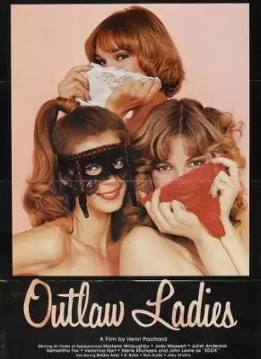 Леди Вне Закона / Outlaw Ladies (1981)